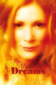 Shop of Dreams 2005 on netflix