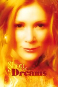 Shop of Dreams 2005 on netflix