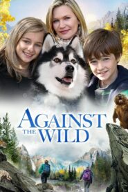 Against the Wild 2013 on netflix