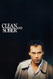 Clean and Sober 1988 on netflix