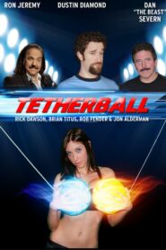 Tetherball: The Movie 2010 on netflix