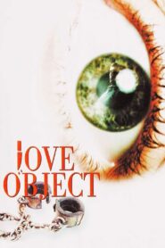 Love Object 2004 on netflix
