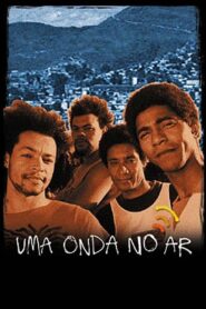 Uma Onda no Ar 2002 on netflix