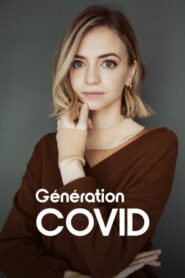 Génération COVID 2021 on netflix