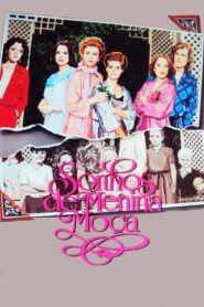 Sonhos de Menina Moça 1988 on netflix