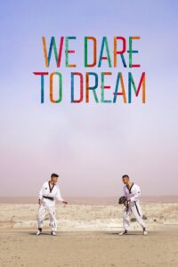 We Dare to Dream 2023 on netflix