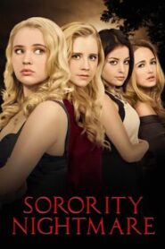 Sorority Nightmare 2016 on netflix