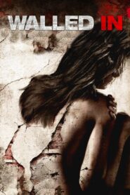 Walled In 2009 on netflix