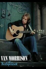 Van Morrison: Live at Rockpalast 1982 on netflix
