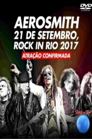 Aerosmith: Rock in Rio 2017 2017 on netflix