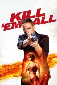 Kill ’em All 2017 on netflix