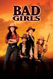 Bad Girls 1994 on netflix