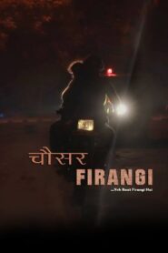 Chousar Firangi 2019 on netflix