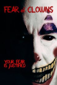 Fear of Clowns 2004 on netflix