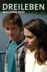 Dreileben: Beats Being Dead 2011 on netflix
