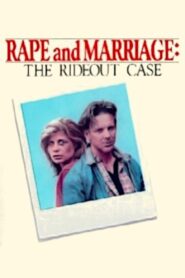 Rape and Marriage: The Rideout Case 1980 on netflix