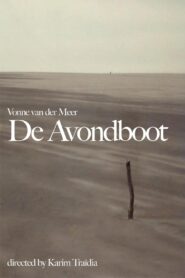 De Avondboot 2007 on netflix