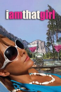 I Am That Girl 2008 on netflix