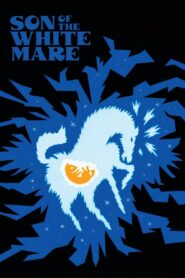 Son of the White Mare 1981 on netflix