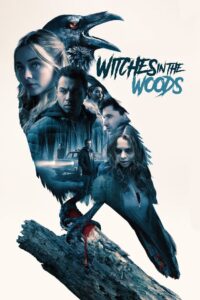 Witches in the Woods 2019 on netflix