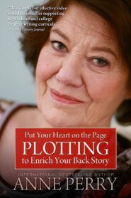 Put Your Heart on the Page: Plotting to Enrich Your Back Story 2014 on netflix