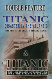 The Titanic Chronicles 1999 on netflix