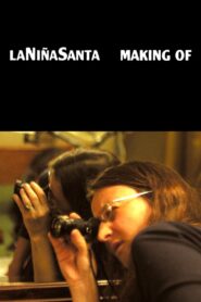 The Holy Girl: Making Of 2005 on netflix