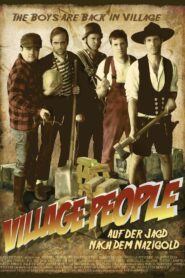 Village People – Auf der Jagd nach dem Nazigold 2009 on netflix