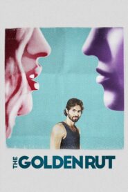 The Golden Rut 2016 on netflix
