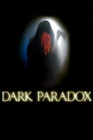 Dark Paradox 2007 on netflix