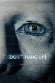 Don’t Hang Up 2016 on netflix