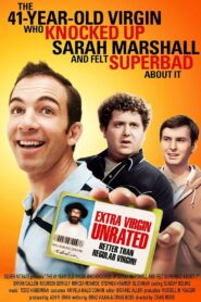 The 41–Year–Old Virgin Who Knocked Up Sarah Marshall and Felt Superbad About It 2010 on netflix