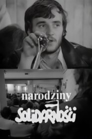 The Birth of Solidarity 1981 on netflix