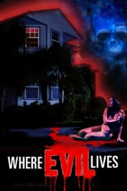 Where Evil Lives 1991 on netflix