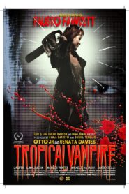 Tropical Vampire 2016 on netflix