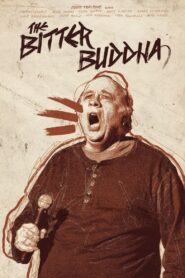 The Bitter Buddha 2012 on netflix