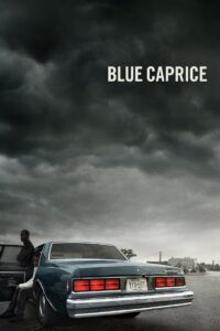 Blue Caprice 2013 on netflix