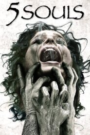 5 Souls 2013 on netflix