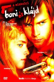 Who the Hell’s Bonnie and Clyde? 2004 on netflix