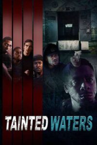 Tainted Waters 2023 on netflix