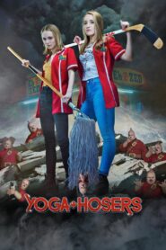 Yoga Hosers 2016 on netflix