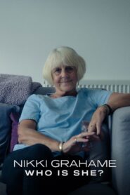 Nikki Grahame: Who Is She? 2022 on netflix