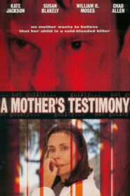 A Mother’s Testimony 2001 on netflix