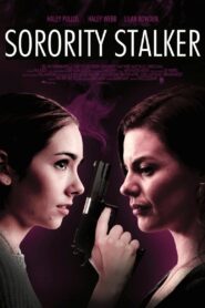 Sorority Stalker 2018 on netflix