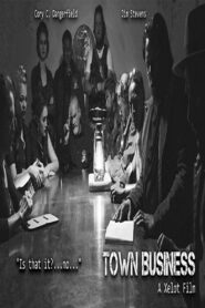 Town Business 2017 on netflix