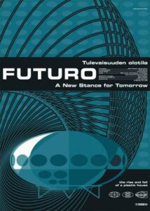 Futuro – A New Stance for Tomorrow 1998 on netflix