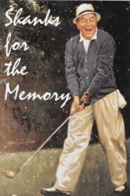 Shanks for the Memory 1994 on netflix