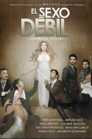 El Sexo Debil 2011 on netflix