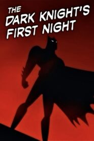 The Dark Knight’s First Night 1992 on netflix