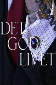 Det goda livet 2001 on netflix